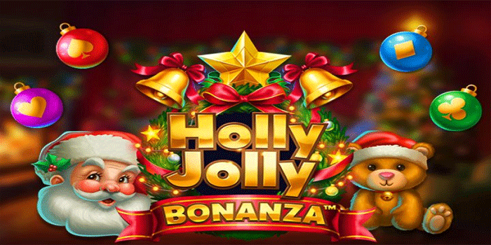 Langkah Jitu Raih Jackpot Slot Holly Jolly Bonanza Setiap Hari
