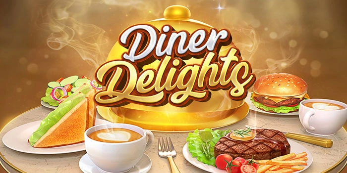 Cara Slot Diner Delights Memberi Jackpot Tanpa Disangka