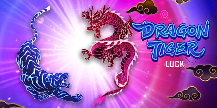 Strategi Menang Maksimal Saat Main Slot Dragon Tiger Luck
