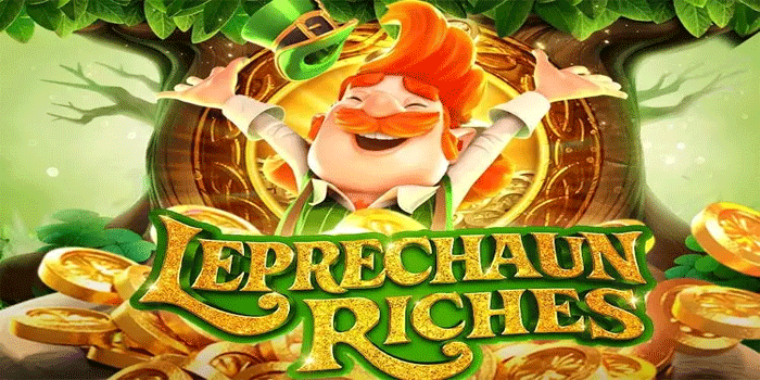 Cara Meningkatkan Peluang Menang Di Slot Leprechaun Riches