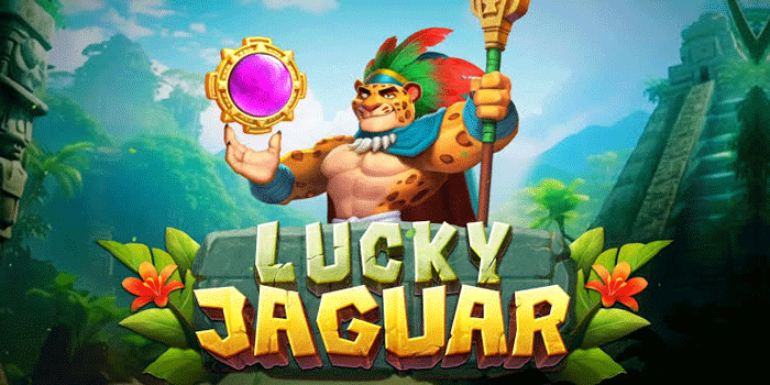 Cara Menang Slot Lucky Jaguar Tanpa Harus Mengandalkan Hoki
