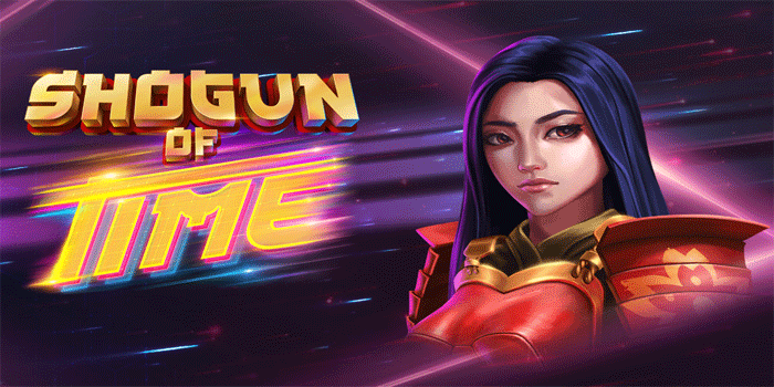 Panduan Gacor Menang Banyak Slot Shogun of Time Untuk Pemula
